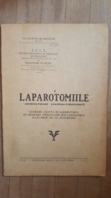 Laparotomiile. Sistematizare anatomo-fiziologica - Vl.Butureanu foto
