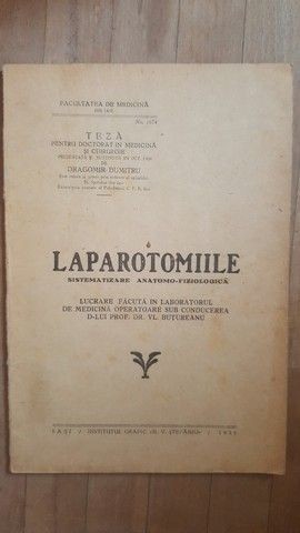 Laparotomiile. Sistematizare anatomo-fiziologica - Vl.Butureanu