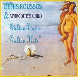 Demis Roussos &amp; Aphrodite's Child - Golden Voice - Golden Hits, CD