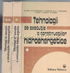 Tehnologii De Executie A Constructiilor Hidroenergetice I, II - M. Bala foto