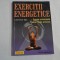 EXERCITII ENERGETICE - LAWRENCE TAN