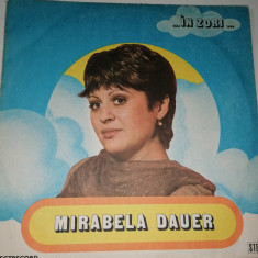 DISC / VINIL / - MIRABELA DAUER IN ZORI - AUTOGRAF MARIAN NISTOR