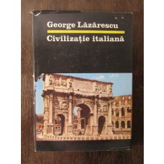 CIVILIZATIE ITALIANA-GEORGE LAZARESCU( DEDICATIE , AUTOGRAF )