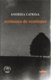 Cumpara ieftin Scrisoare de restituire - Andreea Catrina