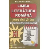 Mariana Badea - Limba si literatura romana pentru elevii de liceu (Editia: 2006)