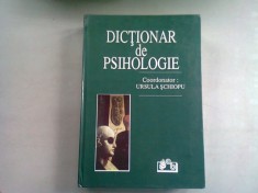 DICTIONAR DE PSIHOLOGIE - URSULA SCHIOPU foto