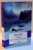 PROFETII DIN FIORDUL VESNICIEI de KIM LEINE , 2015