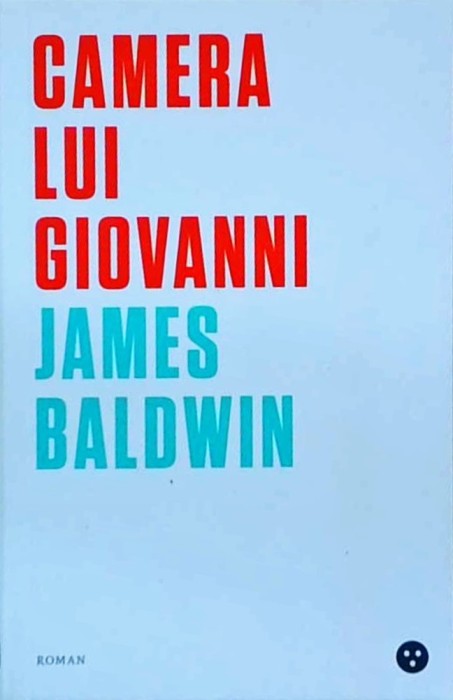 James Baldwin - Camera lui Giovanni