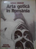 ARTA GOTICA IN ROMANIA-VASILE DRAGUT