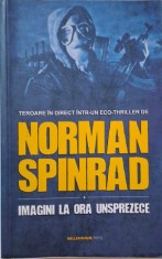 Imagini la ora unsprezece ? Norman Spinrad foto