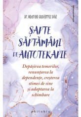 Sapte saptamani de autoterapie - Rodrigo Gutierrez Diaz - Philobia