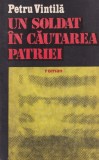 Petru Vintila - Un soldat in cautarea patriei