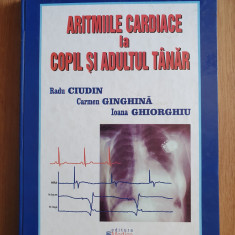 ARITMIILE CARDIACE LA COPIL SI ADULTUL TANAR - Ciudin, Ginghina, Ghiorghiu