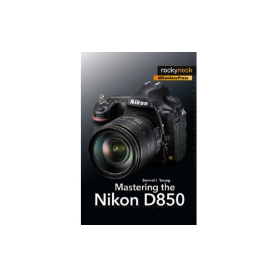 Mastering the Nikon D850 foto