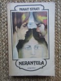 Panait Istrati - Nerantula