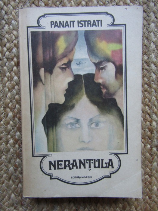 Panait Istrati - Nerantula