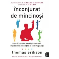 Inconjurat de mincinosi, Thomas Erikson