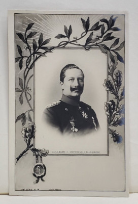 WILHELM II , IMPARATUL GERMANIEI , CARTE POSTALA ILUSTRATA , CLASICA foto