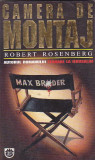 ROBERT ROSENBERG - CAMERA DE MONTAJ, Rao