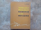 Tehnologia produselor fainoase si de patiserie - N. I. Niculescu, 1965