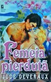 Jude Deveraux - Femeia pierduta