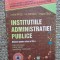 Institutiile administratiei publice. Manual pentru clasa a XII-a - Lucica Matei
