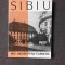 SIBIU SI IMPREJURIMI, MIC INDREPTAR TURISTIC
