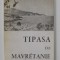 TIPASA DE MAVRETANIE par SERGE LANCEL , 1971