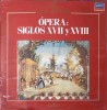Disc vinil, LP. La &Oacute;pera: Siglos XVII Y XVIII-Joseph Haydn, Francesco Cavalli, Jean-Baptiste Lully, Giovan-240555, London Records
