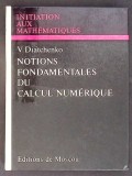 NOTIONS FONDAMENTALES DU CALCUL NUMERIQUE-V. DIATCHENKO-360155