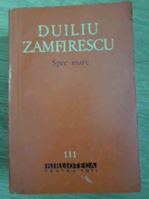 SPRE MARE-DUILIU ZAMFIRESCU-229411 foto