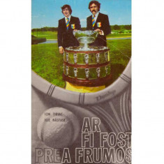 Ion Tiriac, Ilie Nastase - Ar fi fost prea frumos - 134479 foto