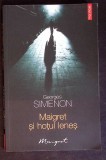 Maigret si hotul lenes - Georges Simenon, Polirom 2011, Carte Politista, Romana, Paperback