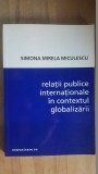 Relatii publice internationale in contextul globalizarii- Simona Mirela Miculescu