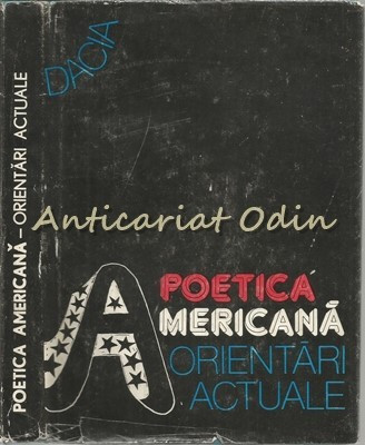 Poetica Americana. Orientari Actuale foto