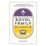 Cumpara ieftin For the Love of the Royal Family