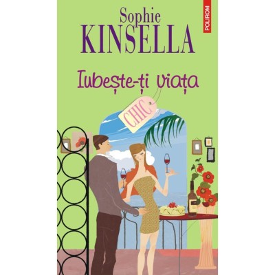 Iubeste-ti viata - Sophie Kinsella, editia 2023 foto