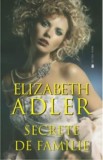 Secrete de familie - Elizabeth Adler