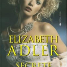 Secrete de familie - Elizabeth Adler