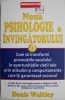 Noua psihologie a invingatorului. Cum sa transformi provocarile secolului in oportunitatile vietii tale prin atitudini si comportamente care iti garan