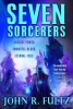 John R. Fultz - Seven Sorcerers ( BOOKS OF THE SHAPER # 3 )