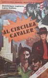 AL CINCILEA CAVALER-DOMINIQUE LAPIERRE, LARRY COLLINS-170487