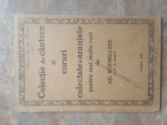 Colectie de Cantece si Coruri - Ad. Schmelczer, 1928 foto