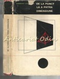 De La Punct La A Patra Dimensiune - Egmont Colerus, Geometria pentru Toti, Stiintifica 1967, 389 Pagini