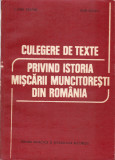 AS - FLOREA DRAGNE - CULEGERE DE TEXTE PRIVIND ISTORIA MISCARII MUNCITORESTI