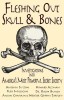 Fleshing Out Skull &amp; Bones: Investigations Into America&#039;s Most Powerful Secret Society