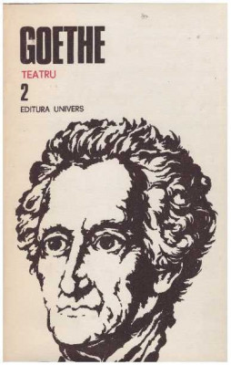 Johann Wolfgang von Goethe - Opere 2 - Teatru - 127625 foto