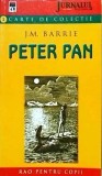 Peter Pan - J.M. Barrie, Editura Rao, Colectia Jurnalul National, Coperta Brosata, Limba Romana, Editie Pentru Copii