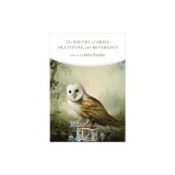 The Poetry of Grief, Gratitude, and Reverence
