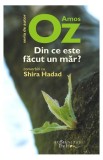 Din ce este făcut un măr? Amos Oz - Humanitas Fiction